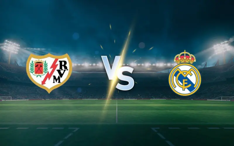 Rayo Vallecano vs Real Madrid